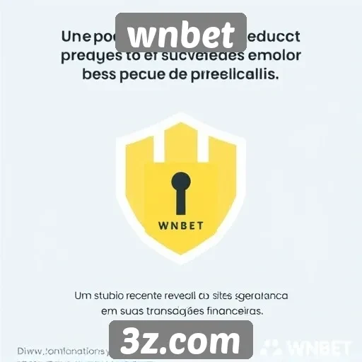 estudo revela segurança do site wnbet em transações financeiras